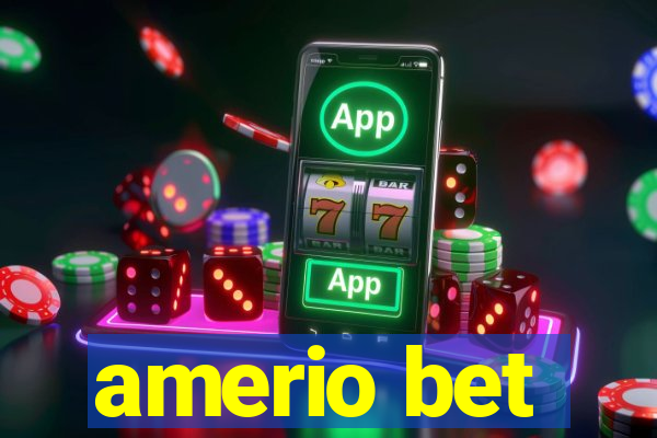 amerio bet